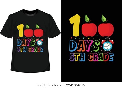 100 DAYS 5TH GRADE 100 Days of school T shirt Design
