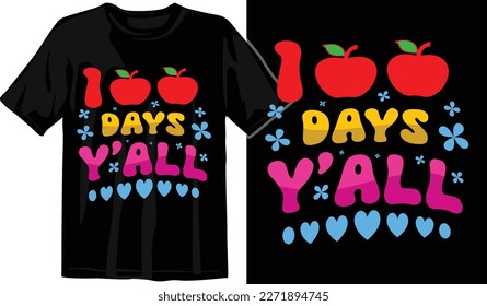 100 Days of Awesome T-Shirt Design. Funny T-Shirt Design. School T-Shirt. 100 Days Smarter T-Shirt. 100 Days Celebration T-Shir design