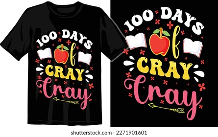 100 Days of Awesome T-Shirt Design. Funny T-Shirt Design. School T-Shirt. 100 Days Smarter T-Shirt. 100 Days Celebration T-Shir design