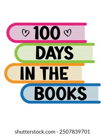 100 Days in the Books Reading Librarian Teacher Student T-Shirt