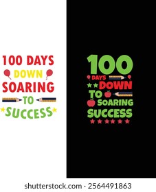 100 Days Dawn Soaring to success T shirt Design, back to school t shirt design 