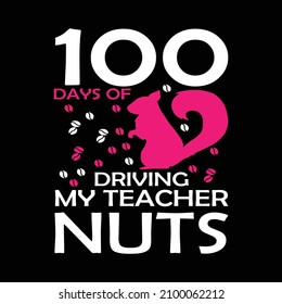 100 DAYS OF DRIVING MY TEACHER NUTS