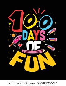 100 Days of Fun Bright and Playful Typography Illustration with Pencils and Colorful Elements for School Posters, Apparel, Digital Media, Social Media Celebration, and Fun Merchandising Use