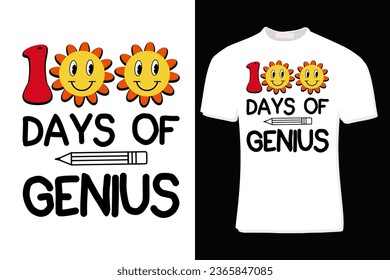 100 Days Of Genius Back To School T-Shirt Design  For Print, Poster, Card, Mug, Bag, Invitation And Party.