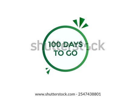 100 days to go, icon, stile, timer, countdown, clock, time,  background, template, 100 days to go, countdown, sticker, left banner, business, sale, label button
