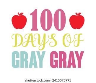100 days of gray gray