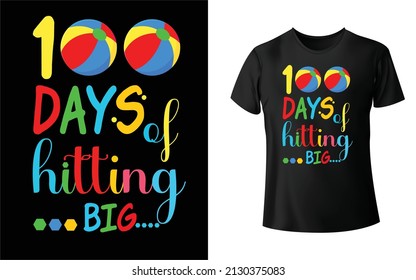 100 días de Golpear el diseño de las grandes camisetas.Único y colorido 100 días de diseño de camisetas escolares.