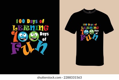 100 days of Learning, 100 days of Fun T-Shirt 