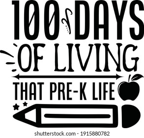 100 Days Of Living That Pre-k Life