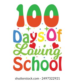 
100 days of loving school