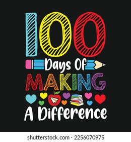 100 Days of Making a Difference Svg. T-Shirt Design, Posters, Greeting Cards, Textiles, and Sticker Vector Illustration