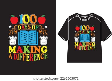 100 Days of making a difference T-Shirt Design