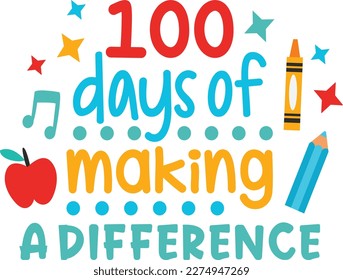 100 Days of making a difference t-shirt design