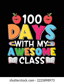 100 Days with My Awesome Class 100 Days Of School T-shirt Design 