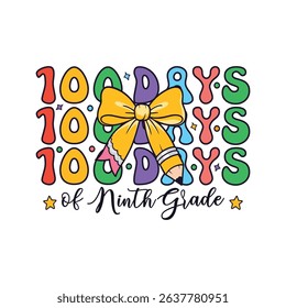 100 days of ninth  grade kindergarten school kids, 100 Days of School Life