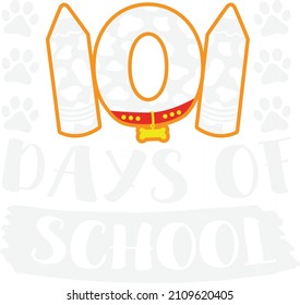 100 Days of school
101 Day of School Dog Lover