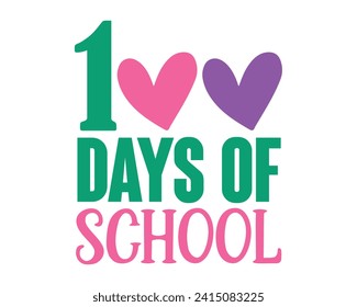 100 days of school 2 typography design
