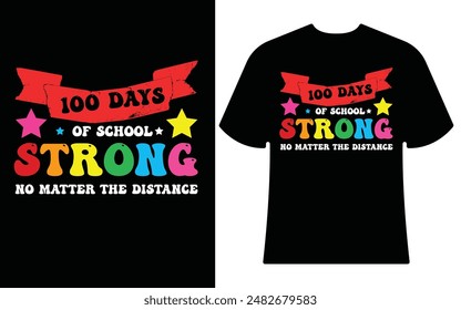 100 DAYS DAYS OF SCHOOL BEST T-SHIRT DESIGN