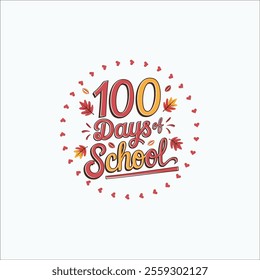 100 Days of School Celebration Design with Vibrant Colors
Playful '100 Days of School' Retro-Style Illustration
