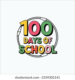 100 Days of School Celebration Design with Vibrant Colors
Playful '100 Days of School' Retro-Style Illustration
