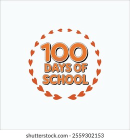 100 Days of School Celebration Design with Vibrant Colors
Playful '100 Days of School' Retro-Style Illustration
