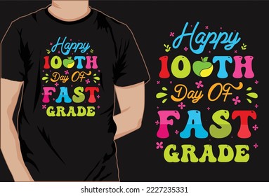 100 days of school colorful t shirt design vector