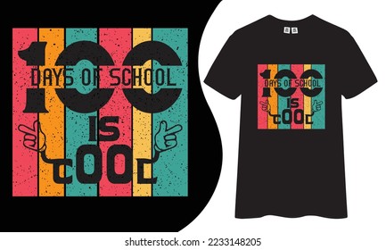 100 days of school is a cool retro vintage t-shirt design.