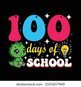 100 days of school graphic design,t-shirt design.