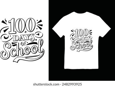  100 Days Of School hand-lettered typography T-shirt design