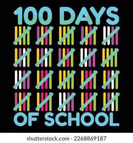 100 Schultage, Happy back to School Day Shirt Printvorlage, Typografie-Design für Kindergarten Pre-School, letzter und erster Schultag, 100 Tage Schulhemd