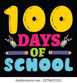 100 Days Of School, Happy back to school day shirt print template, typography design for kindergarten pre k preschool, last and first day of school, 100 days of school shirt