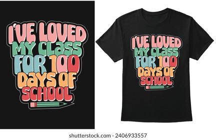 100 Days Of School, Happy back to school day shirt print template, typography design for kindergarten pre k preschool, last and first day of school, 100 days of school shirt, grove design.