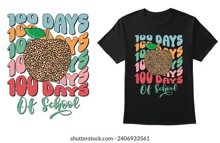 100 Days Of School, Happy back to school day shirt print template, typography design for kindergarten pre k preschool, last and first day of school, 100 days of school shirt vintage, grove style. 