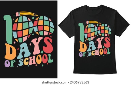 100 Days Of School, Happy back to school day shirt print template, typography design for kindergarten pre k preschool, last and first day of school, 100 days of school shirt, grove design...