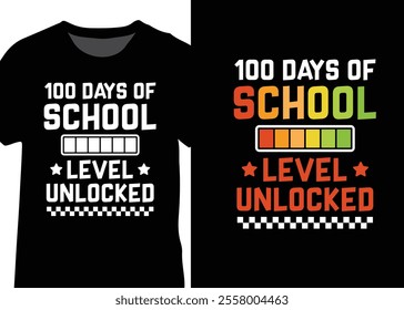 100 Days Of School Level Unlocked, 100 Days Of School Typography t-shirt design vector