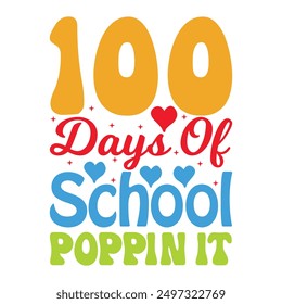 
100 days of school poppin it