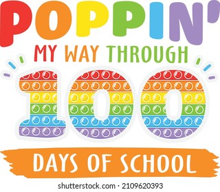 100 Days of school
Poppin My Way Through 100 Days of School