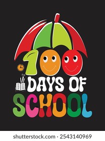 100 days of school quote T-shirt vector design.