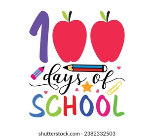 100 Days Of School Quotes, 100th Day Of School Shirt, Retro School T-shirt, School Celebration Shirt, Retro 100 days Teacher Shirt, Cut File For Cricut And Silhouette