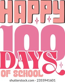 100 days of school retro svg design and eps file