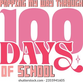 100 days of school retro svg design and eps file