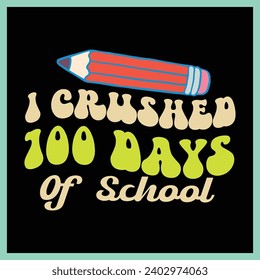 100 days of school retro type t-shirt design