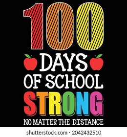 100 days of school strong no matter the distance