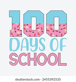 
100 days of school Sublimation Design