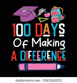 100 days of school svg'' vector, Illustration isolated on black background, 100 Days Of School T-Shirt Design, Back to school cut file.