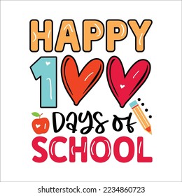 100 days of school t shirt Design Bundle, Unique And Colorful 100 days School T-Shirt Design,Happy 100th day of school. Congratulatory lettering for the celebration of the hundredth day of the student