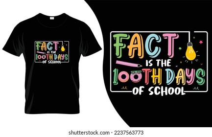 100 day's of school T Shirt Design. these fishing t shirt would be the best deal for children.