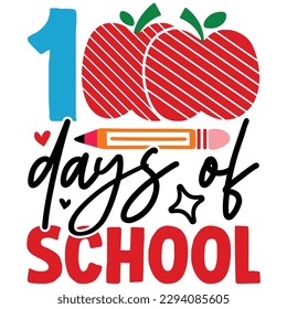  100 Days of School  T shirt design Vector File