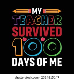 100 Days Of school T -Shirt Design, 100 days day.