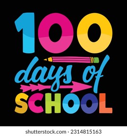 100 Days Of school T -Shirt Design, 100 days day.